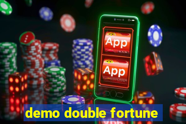 demo double fortune